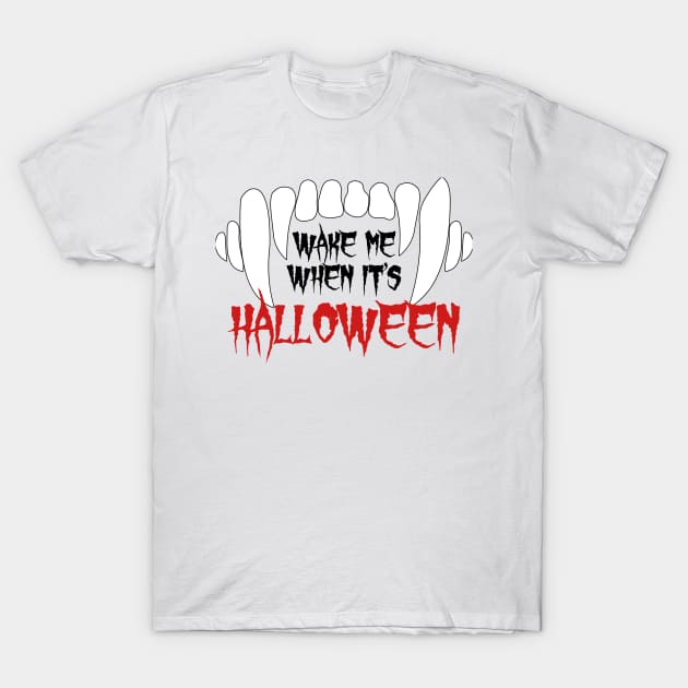 Wake Me When It's Halloween T-Shirt by Miranda Nelson